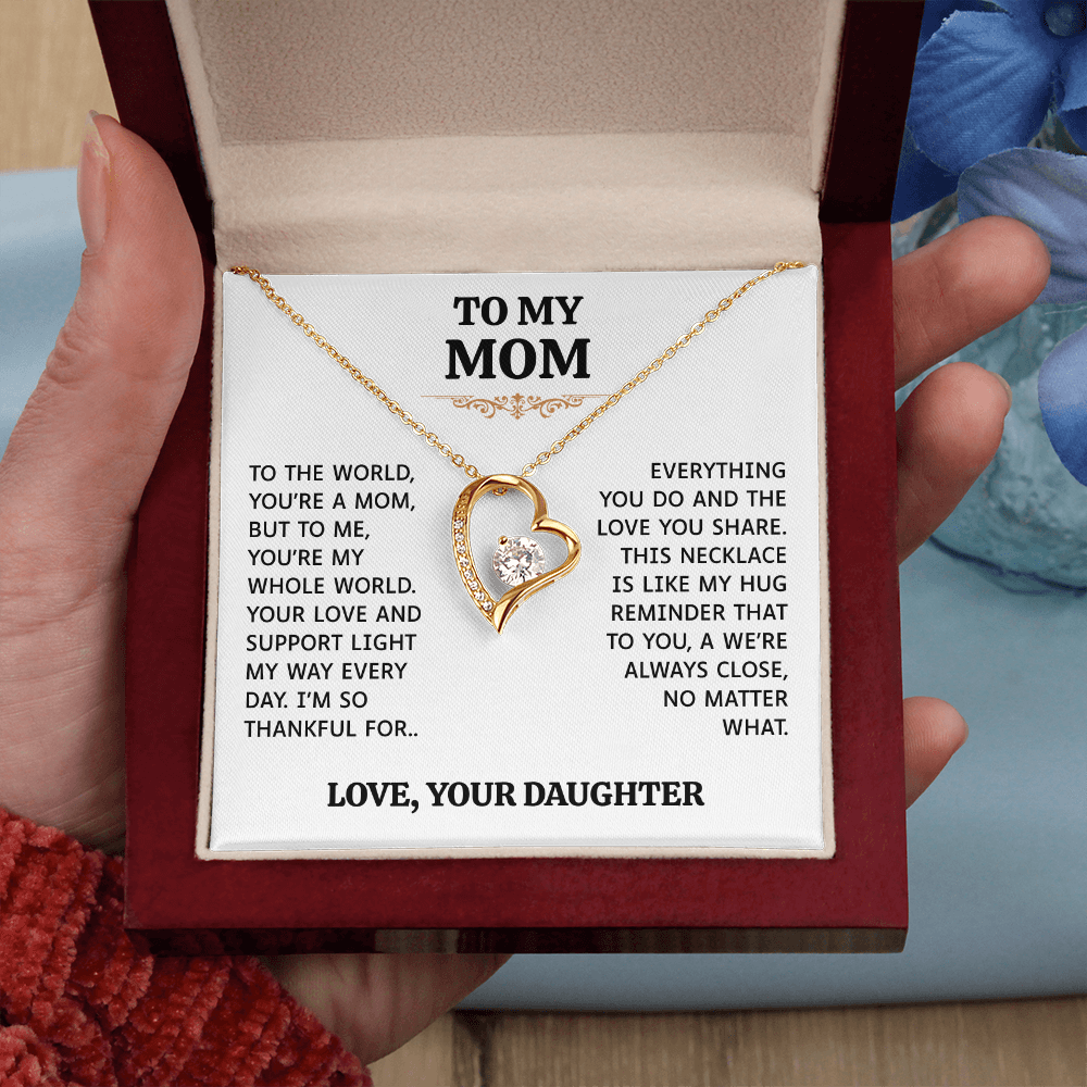 To My Mom | My Whole World | Forever Love Necklace