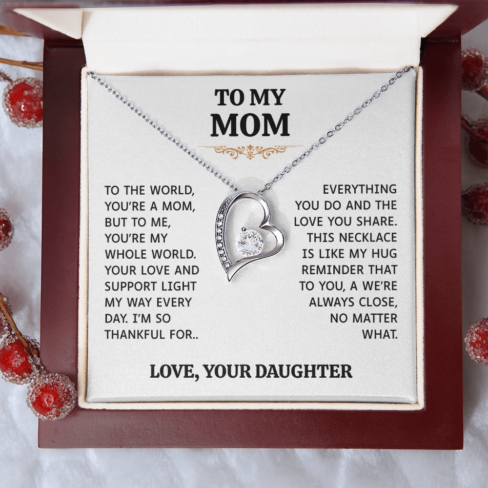 To My Mom | My Whole World | Forever Love Necklace