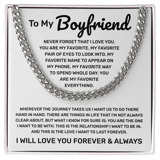 To My Boyfriend | You Are My Favorite Everything | Cuban Link Chain