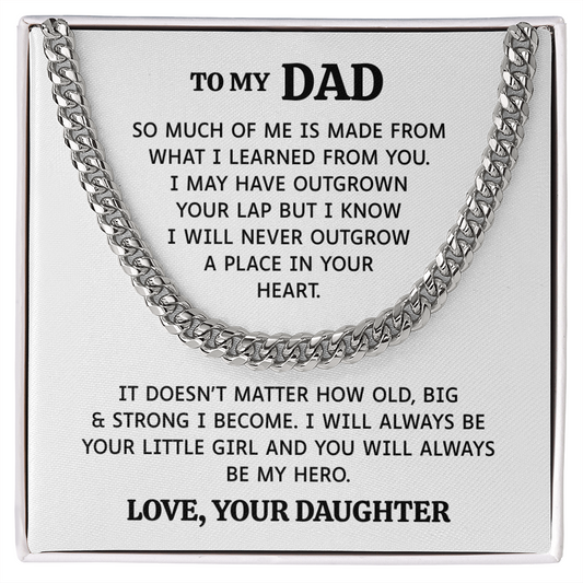 To My Dad | I Will Always Be Your Little Girl | Cuban Link Chain