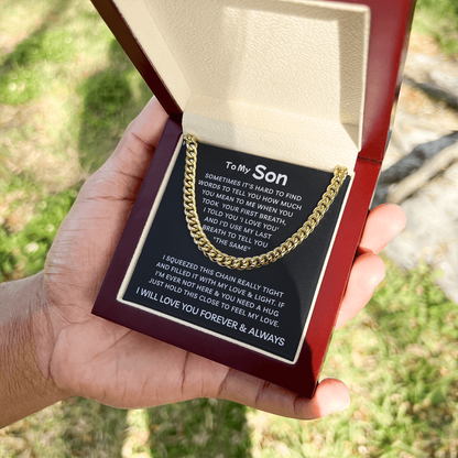 To My Son | I Will Love You With My Last Breath | Cuban Link Chain