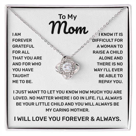 To My Mom | Forever Grateful | Love Knot Necklace