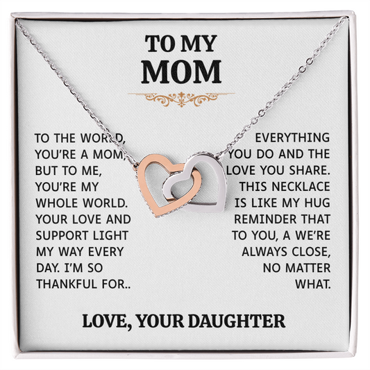 To My Mom | My Whole World | Interlocking Hearts Necklace