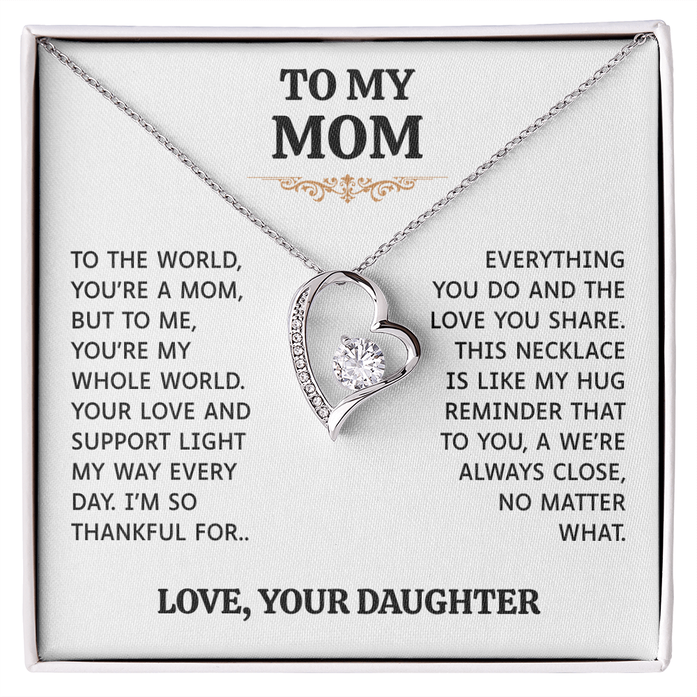To My Mom | My Whole World | Forever Love Necklace