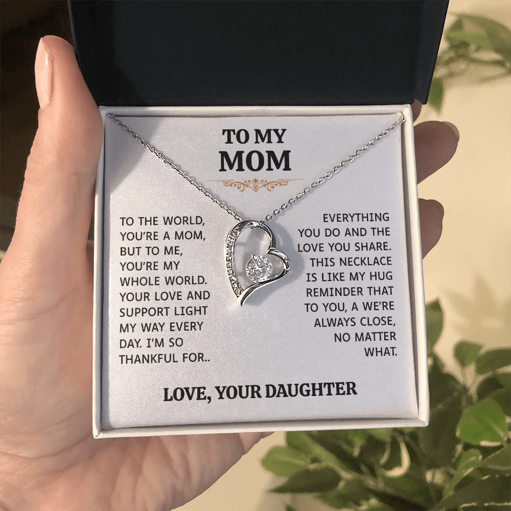 To My Mom | My Whole World | Forever Love Necklace