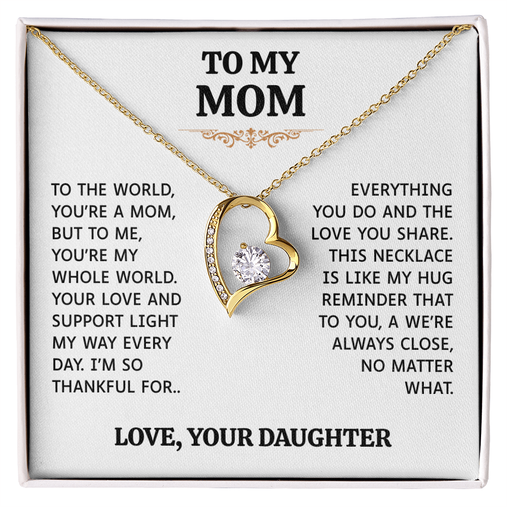 To My Mom | My Whole World | Forever Love Necklace