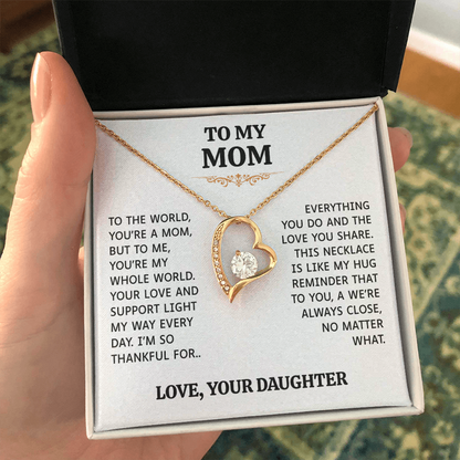 To My Mom | My Whole World | Forever Love Necklace