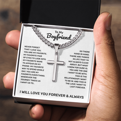To My Boyfriend | You Are My Favorite Everything | Artisan Cross with Cuban Link Chain
