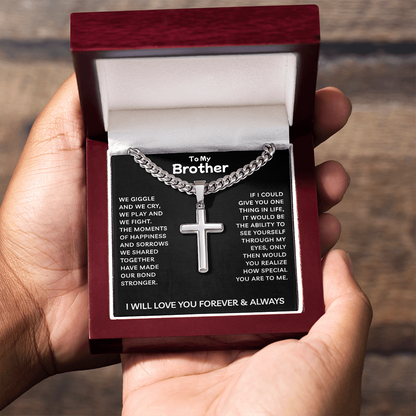 To My Brother | Our Bond Grows Stronger Every Day | Artisan Cross with Cuban Link Chain