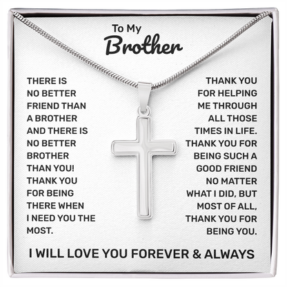 To My Brother | Thank You For Always Being There | Artisan Cross Necklace with Snake Chain
