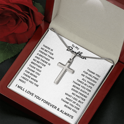 To My Brother | Thank You For Always Being There | Artisan Cross Necklace with Snake Chain