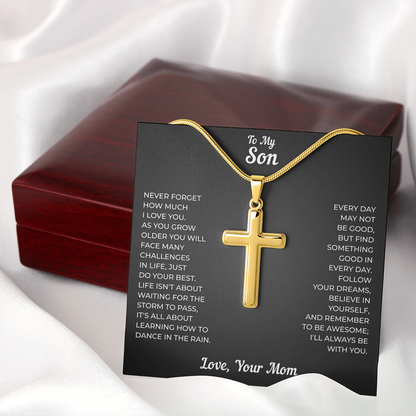 To My Son | Follow Your Dreams Always | Artisan Cross Necklace with Snake Chain